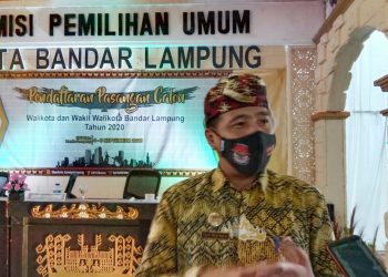KPU Nyatakan 3 Pasang Bakal Calon Pilwakot Bandar Lampung Memenuhi Syarat