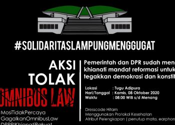 Tolak Omnibus Law, Besok Solidaritas Lampung Menggugat Gelar Aksi Diam