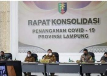 Pemprov Lampung Konsolidasiikan Kabupaten dan Kota Dalam Penanganan Covid-19