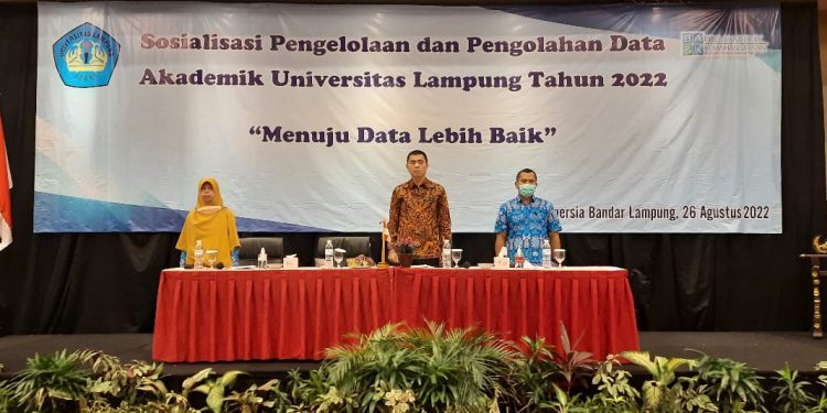 BAK Sosialisasikan Pengelolaan dan Pengolahan Data Akademik Unila