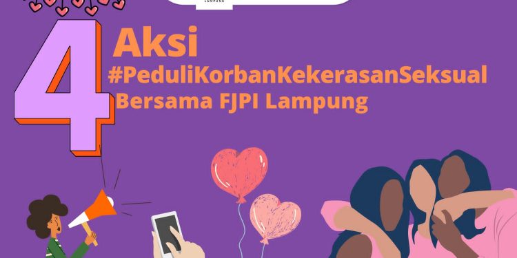 International Women’s Day, FJPI Lampung Siap Luncurkan Kampanye Peduli Korban Kekerasan Seksual