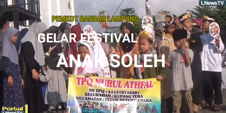 Pemkot Bandar Lampung Gelar Festival Anak Soleh 2023