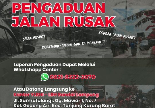 LBH Bandar Lampung Buka Posko Pengaduan Jalan Rusak