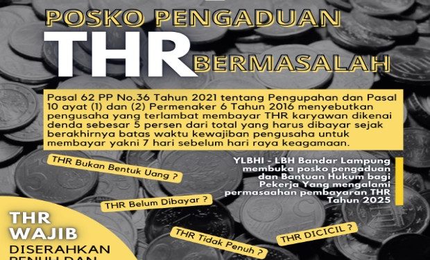 LBH Bandar Lampung Membuka Posko Pengaduan THR 2025